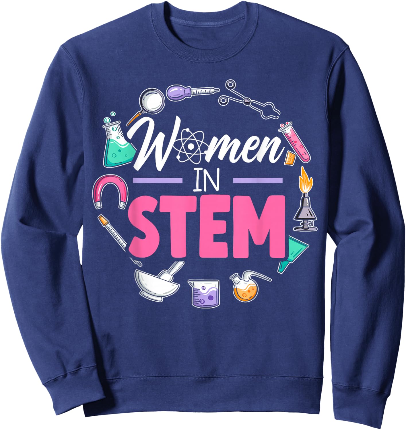 Women In STEM Steminist Engineering Biologist Science Sweatshirt - Sweatshirt | Navy