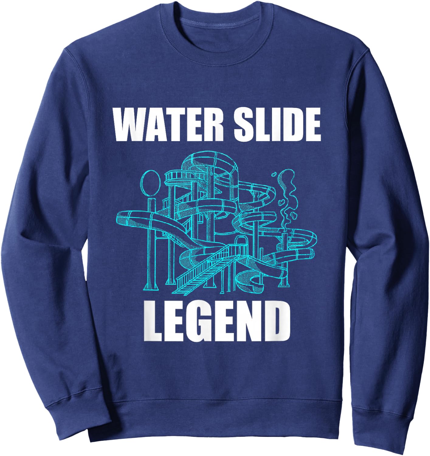Water Slide Legend Water Slide Lover Aqua Park Swimming Sweatshirt - Sweatshirt | Navy