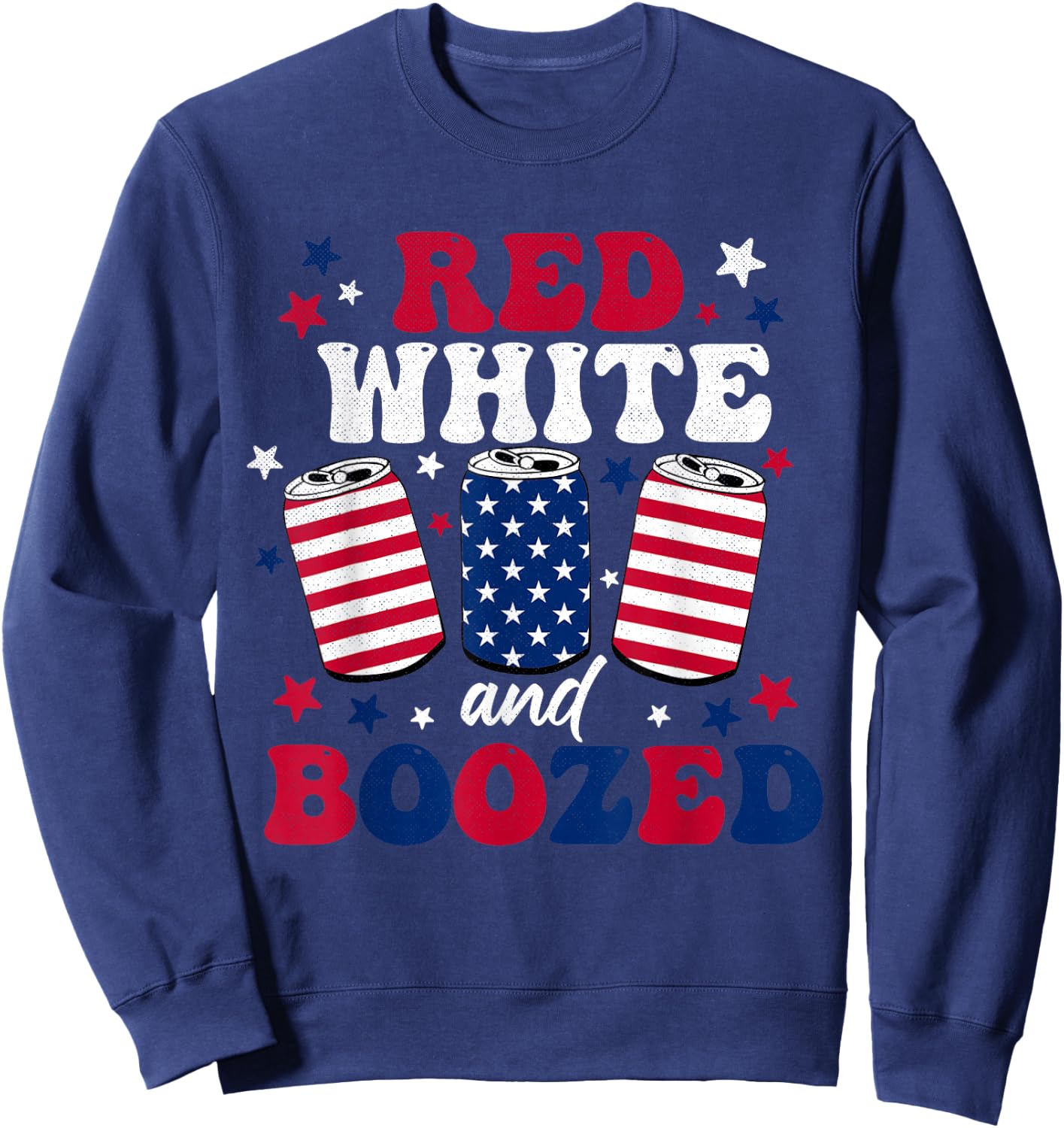 Red White & Boozed July 4th America Flag Patriot USA Sweatshirt - Sweatshirt | Navy