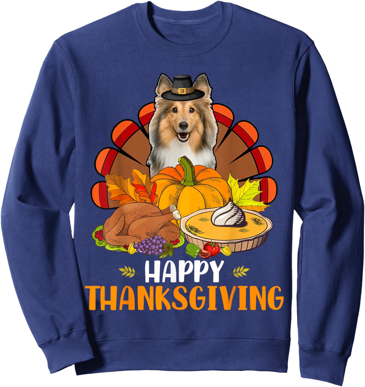 Thanksgiving Turkey Sheltie Dog Eating Dinner Family Lover Sweatshirt - Sweatshirt | Navy