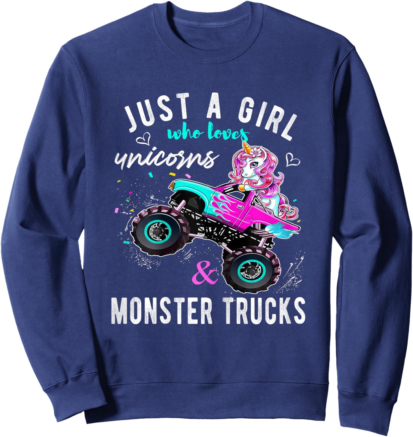 Unicorn Drive a Monster Truck -Unicorn Birthday Daughter Sweatshirt - Sweatshirt | Navy