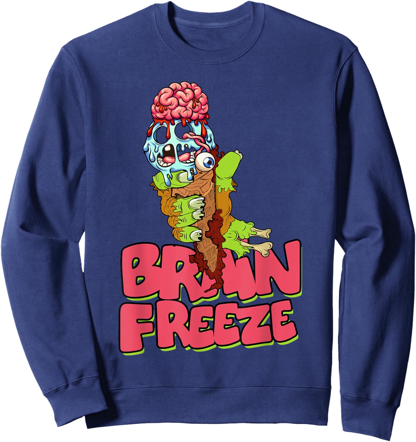 Brain Freeze Scary Zombie Ice Cream Cone Undead Flavor Men Women Kids Sweatshirt - Sweatshirt | Navy