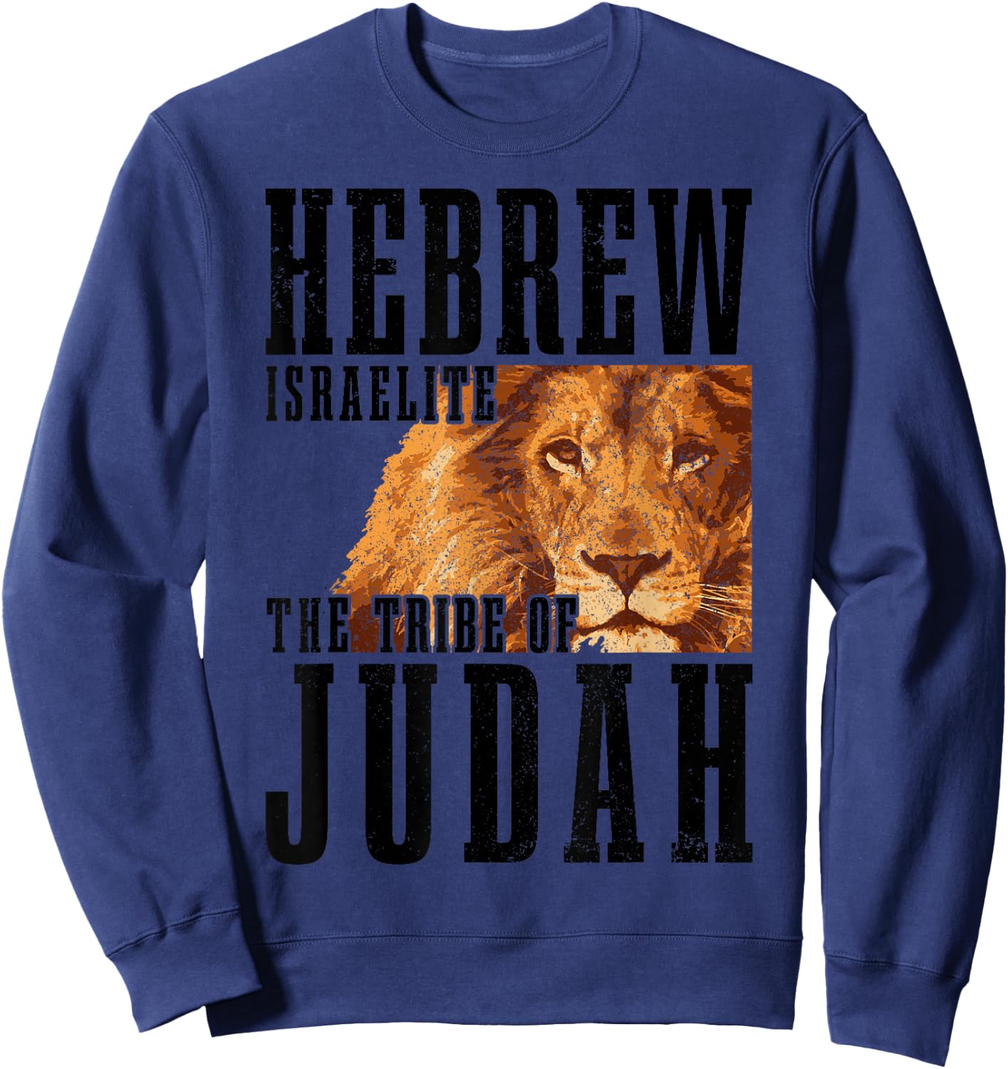 Hebrew Israelite Tribe Of Judah Lion Jew Jewish Israel Sweatshirt - Sweatshirt | Navy
