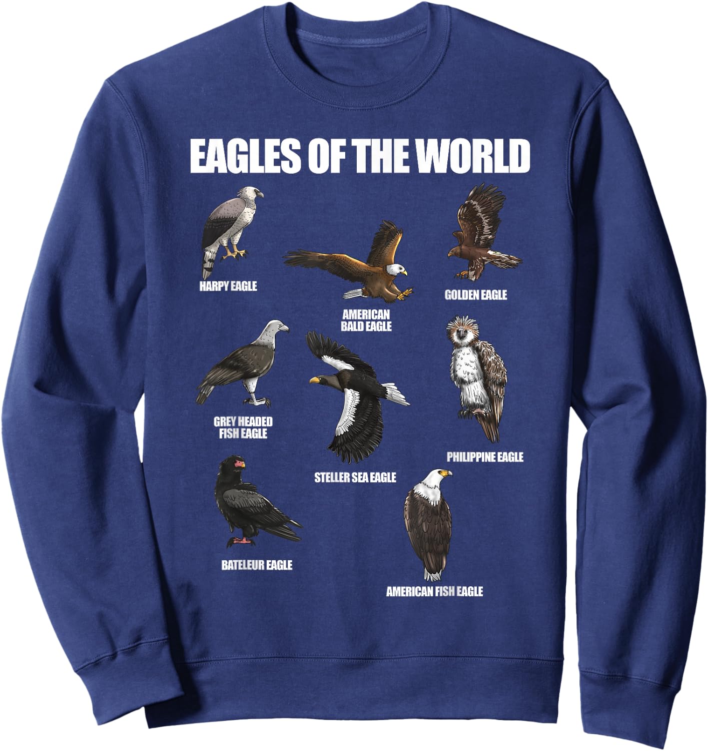 Eagles Of The World Educational Large Bird Animal Sweatshirt - Sweatshirt | Navy