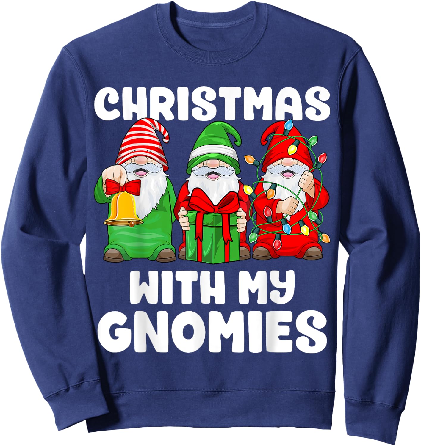 Christmas With My Gnomies Santa Gnome Funny Family Xmas Kids Sweatshirt - Sweatshirt | Navy