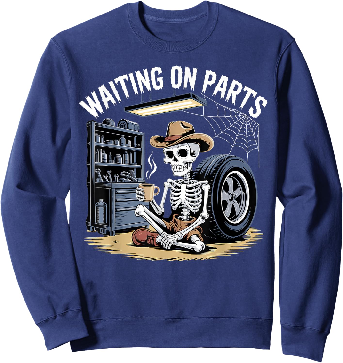 Waiting On Parts Funny Auto Repair Mechanic Skeleton Sweatshirt - Sweatshirt | Navy
