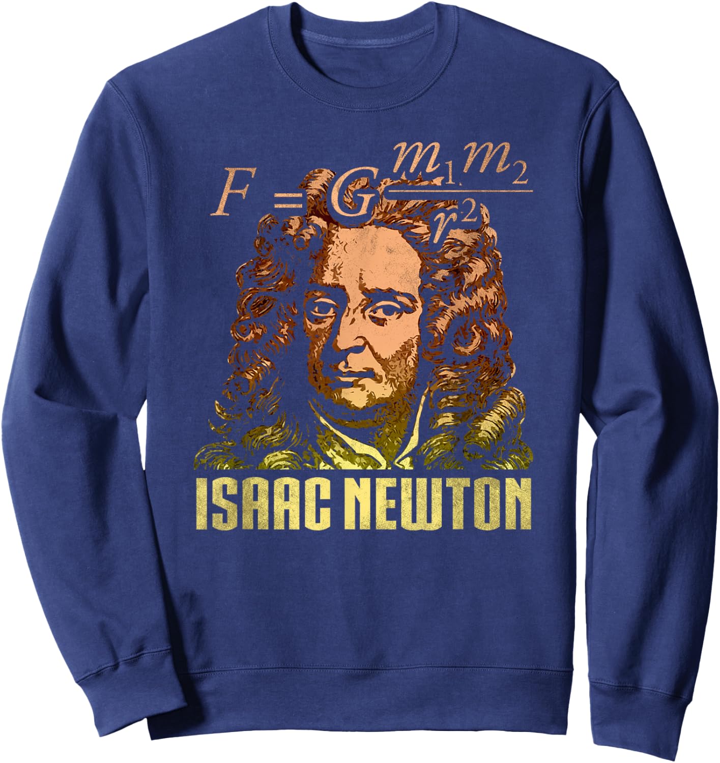 Isaac Newton Gravitation Physicist Physics Science Astronomy Sweatshirt - Sweatshirt | Navy
