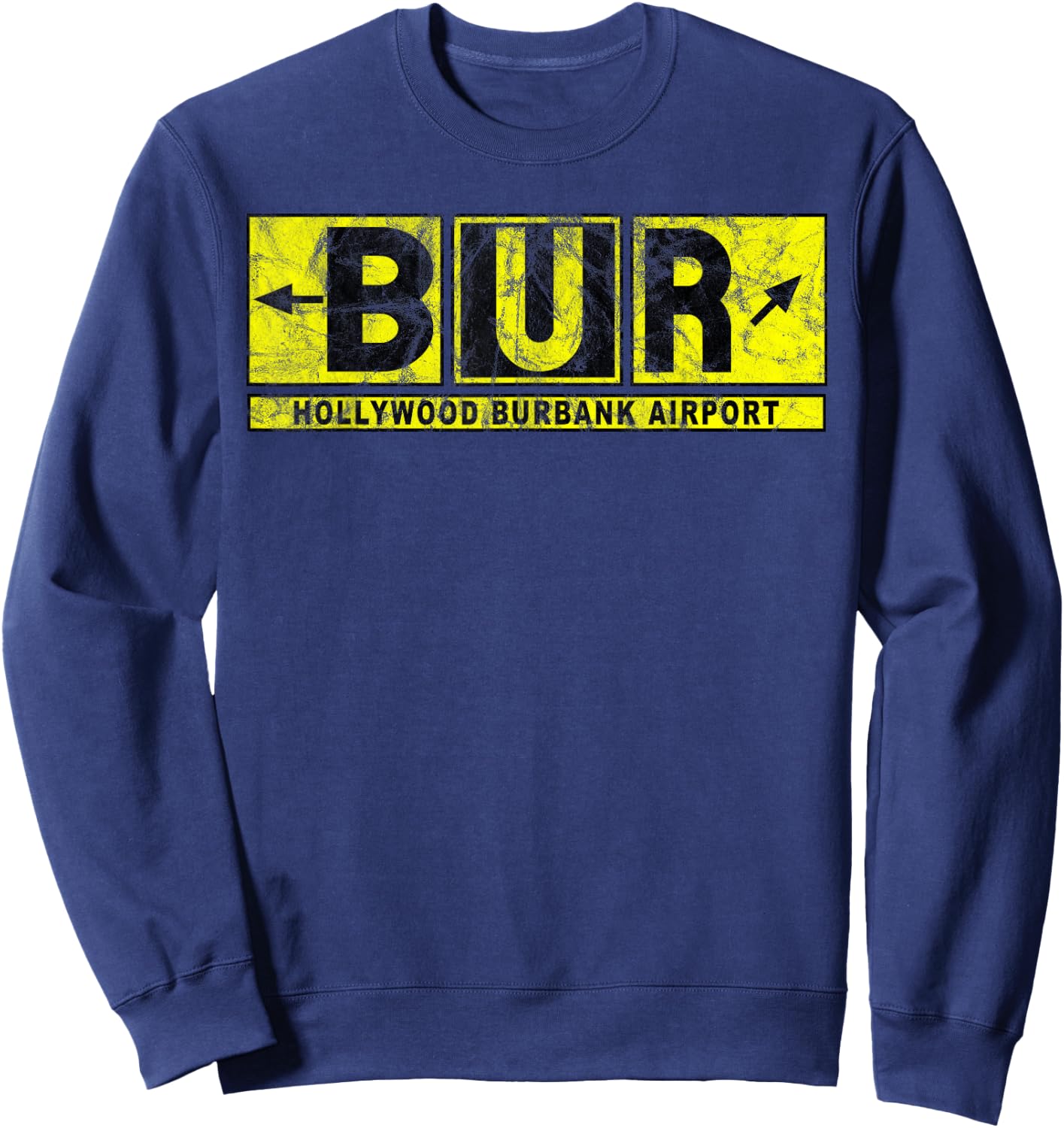 BUR Hollywood Burbank Airport Taxiway Sign Pilot Vintage Sweatshirt - Sweatshirt | Navy