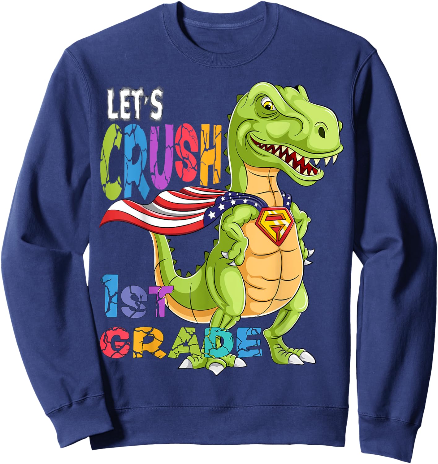 Ready To Crush First Grade Back to School Class of 2035 Boy Sweatshirt - Sweatshirt | Navy