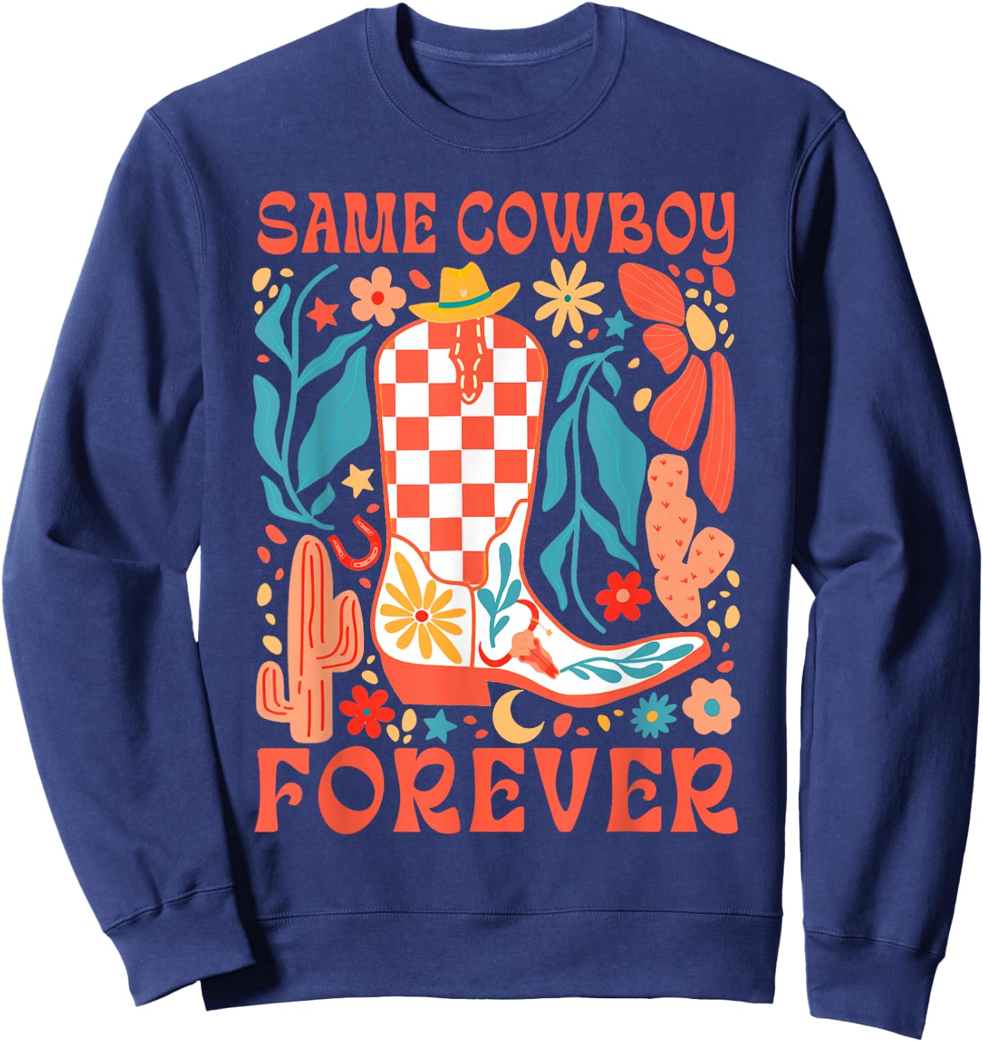 Bride To Be Howdy Western Bachelorette Same Cowboy Forever Sweatshirt - Sweatshirt | Navy