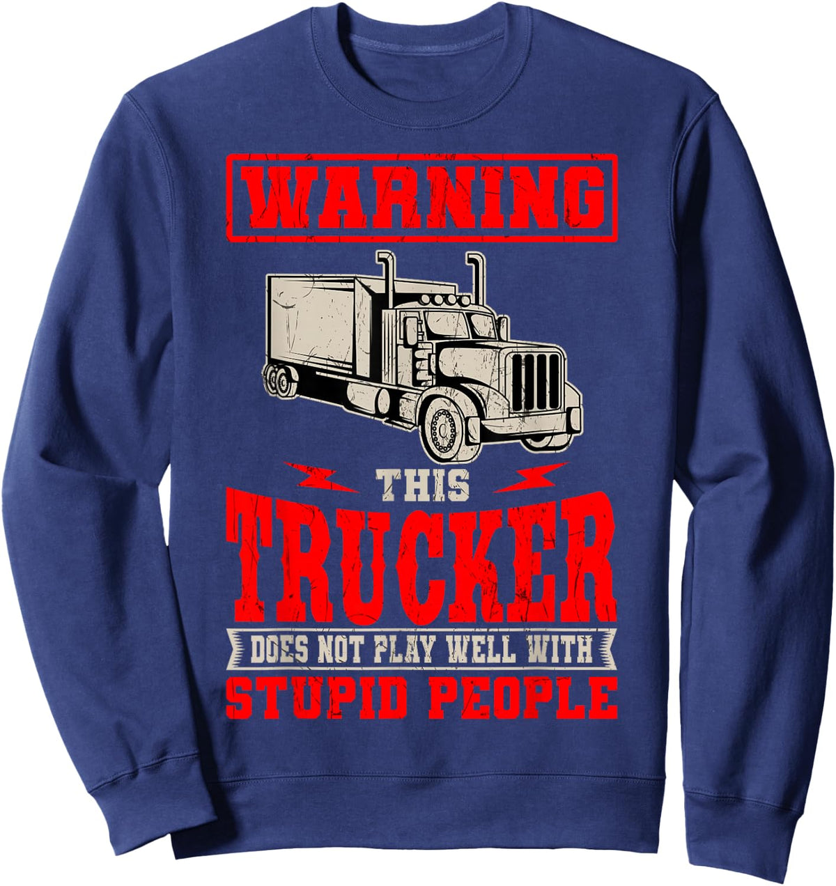 Truck Driver Trucker Teamster LGV Truckie Vehicle Driving Sweatshirt - Sweatshirt | Navy