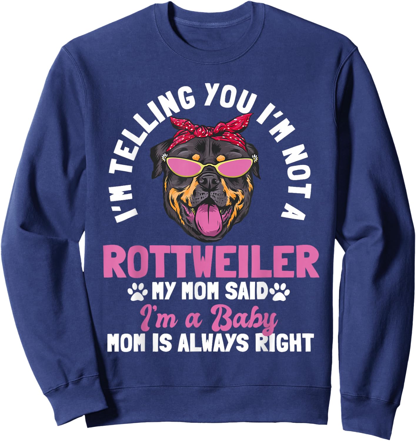 Rottweiler Mom Dog Owner Breeder Fur Parents Mother's Day Sweatshirt - Sweatshirt | Navy