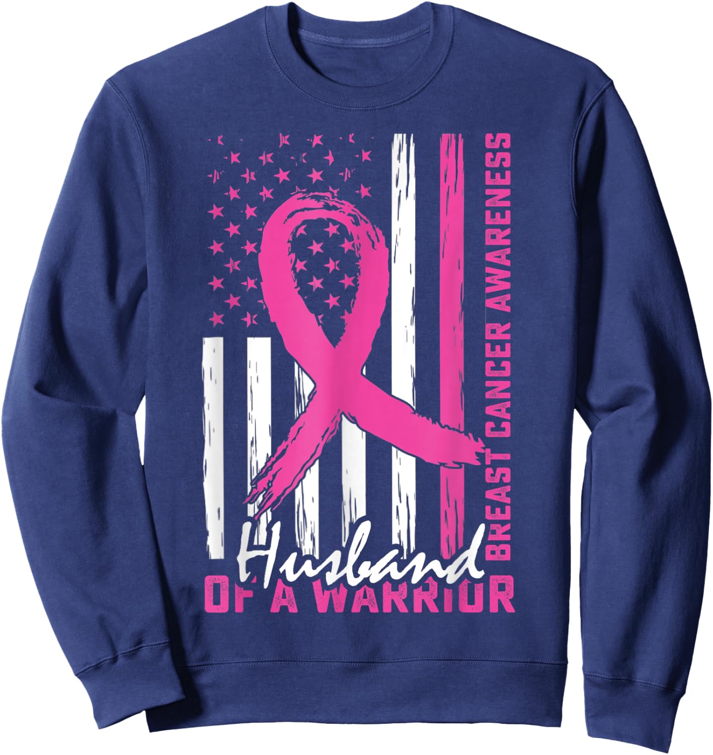 Husband Breast Cancer Support Huband of a Warrior US Flag Sweatshirt - Sweatshirt | Navy