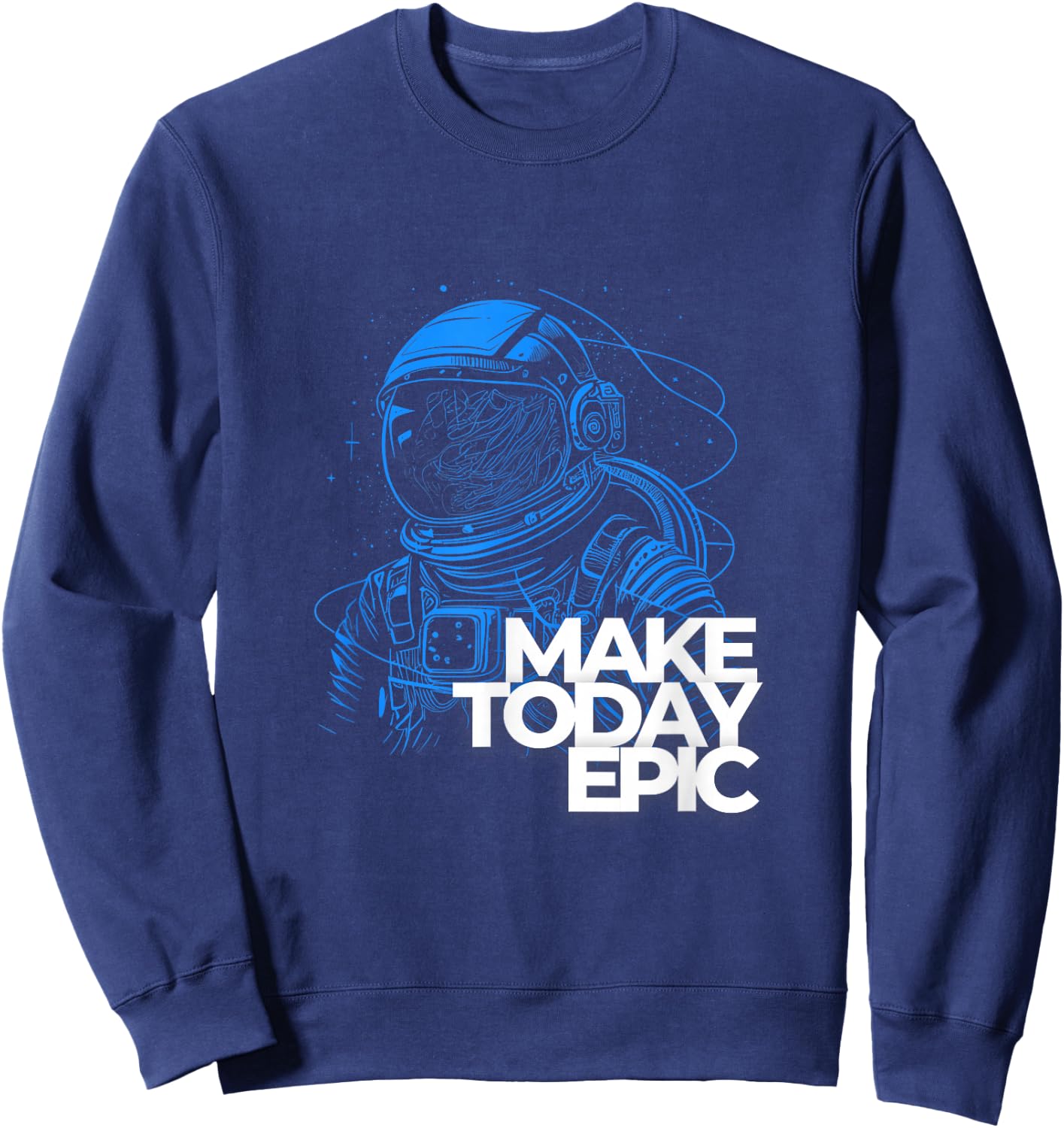 Make Today Epic, Vintage Space, Galaxy, Spaceman Graphic Sweatshirt - Sweatshirt | Navy