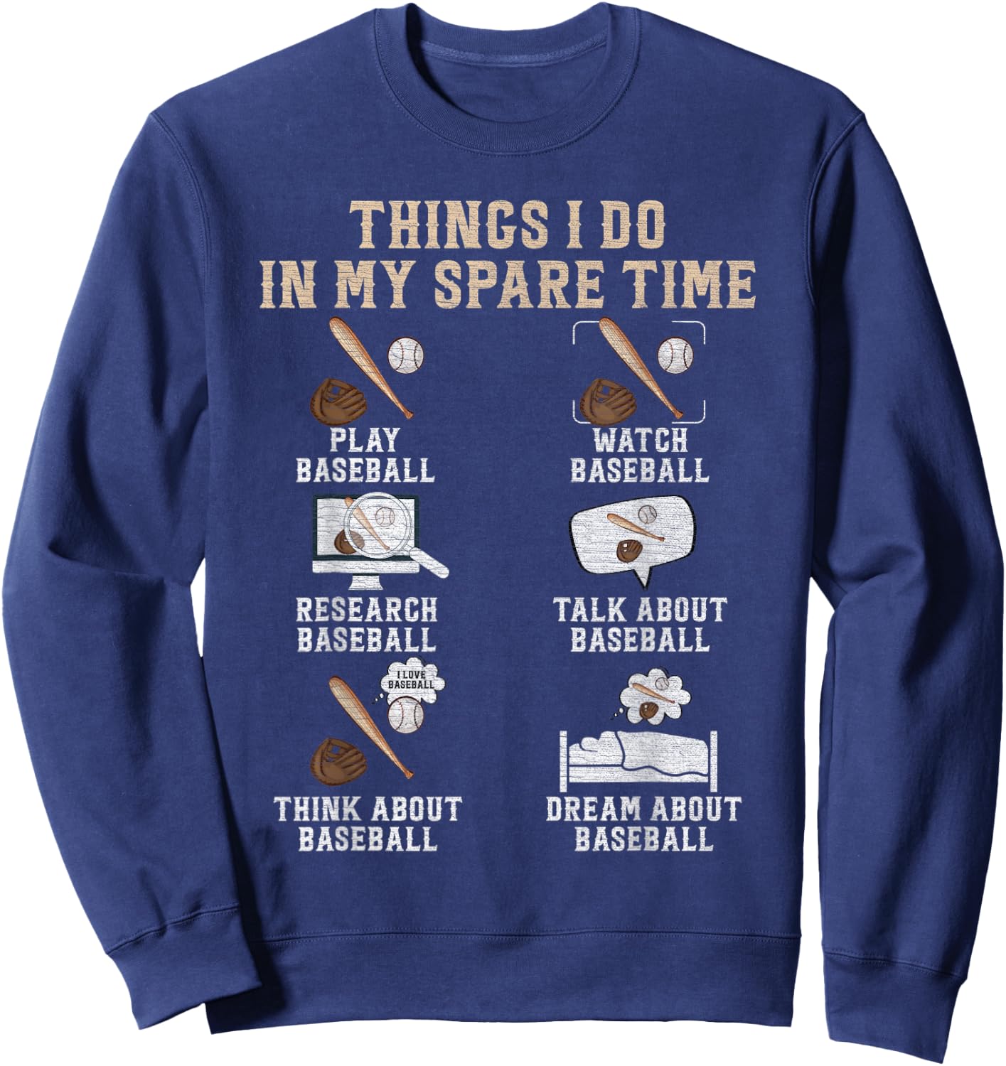 Baseball Player, Things I do in my spare time Sweatshirt - Sweatshirt | Navy