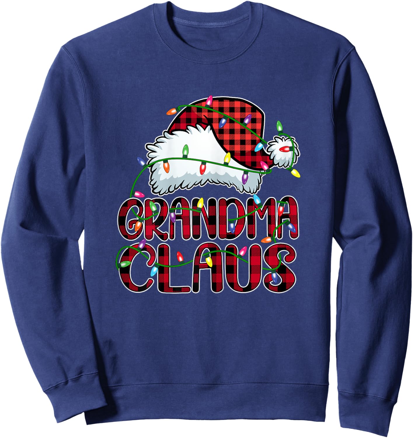 Grandma Claus Shirt Christmas Lights Pajama Family Matching Sweatshirt - Sweatshirt | Navy