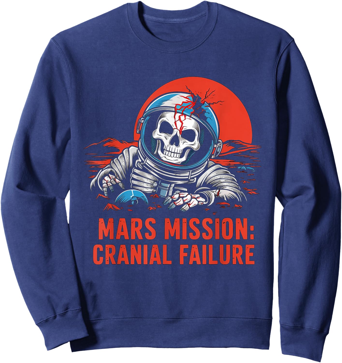 Mars Mission Carnial Failure Skeleton Astronaut Skull Sweatshirt - Sweatshirt | Navy