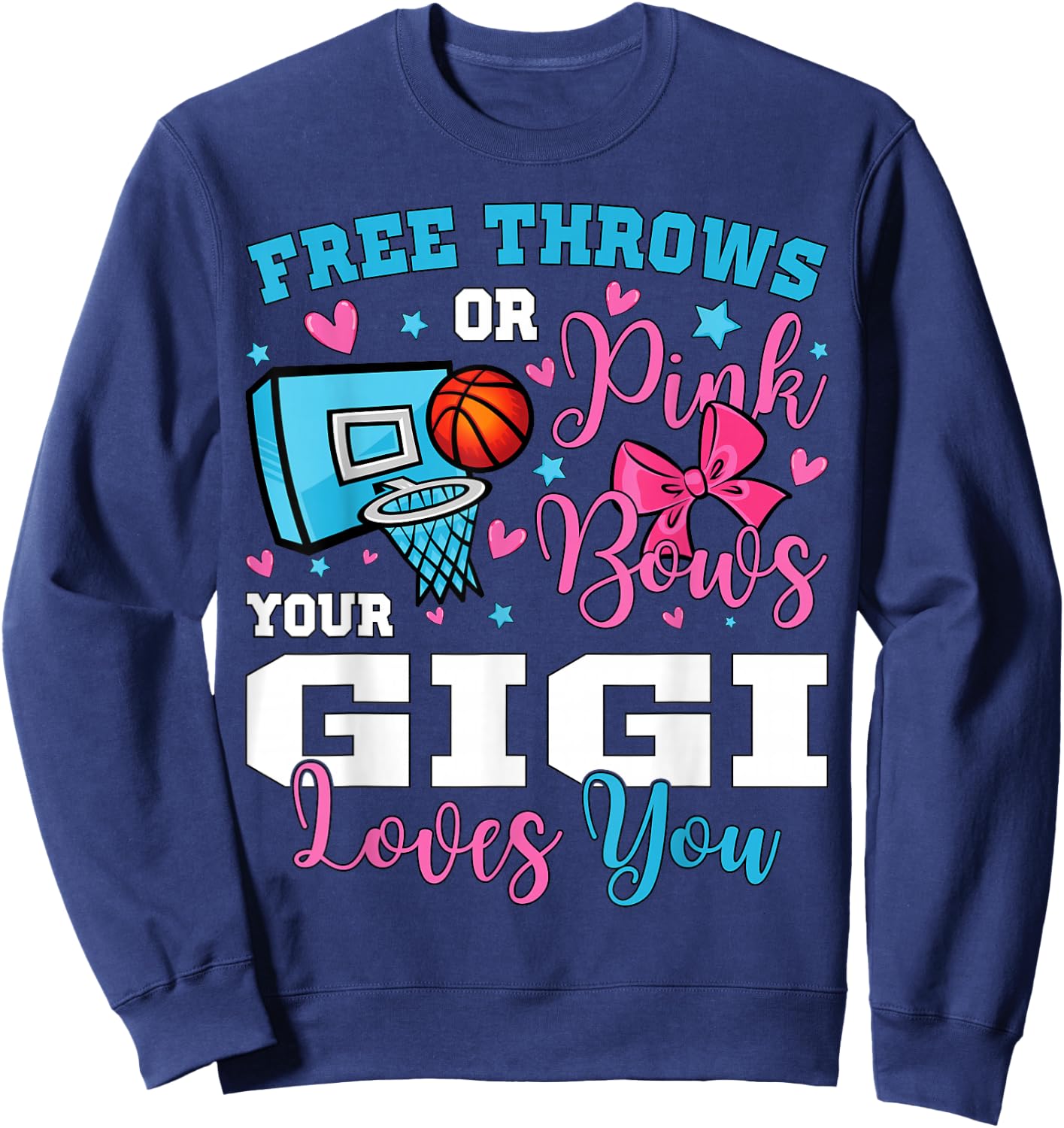 Free Throws or Pink Bows Gigi Loves You Gender Reveal Sweatshirt - Sweatshirt | Navy