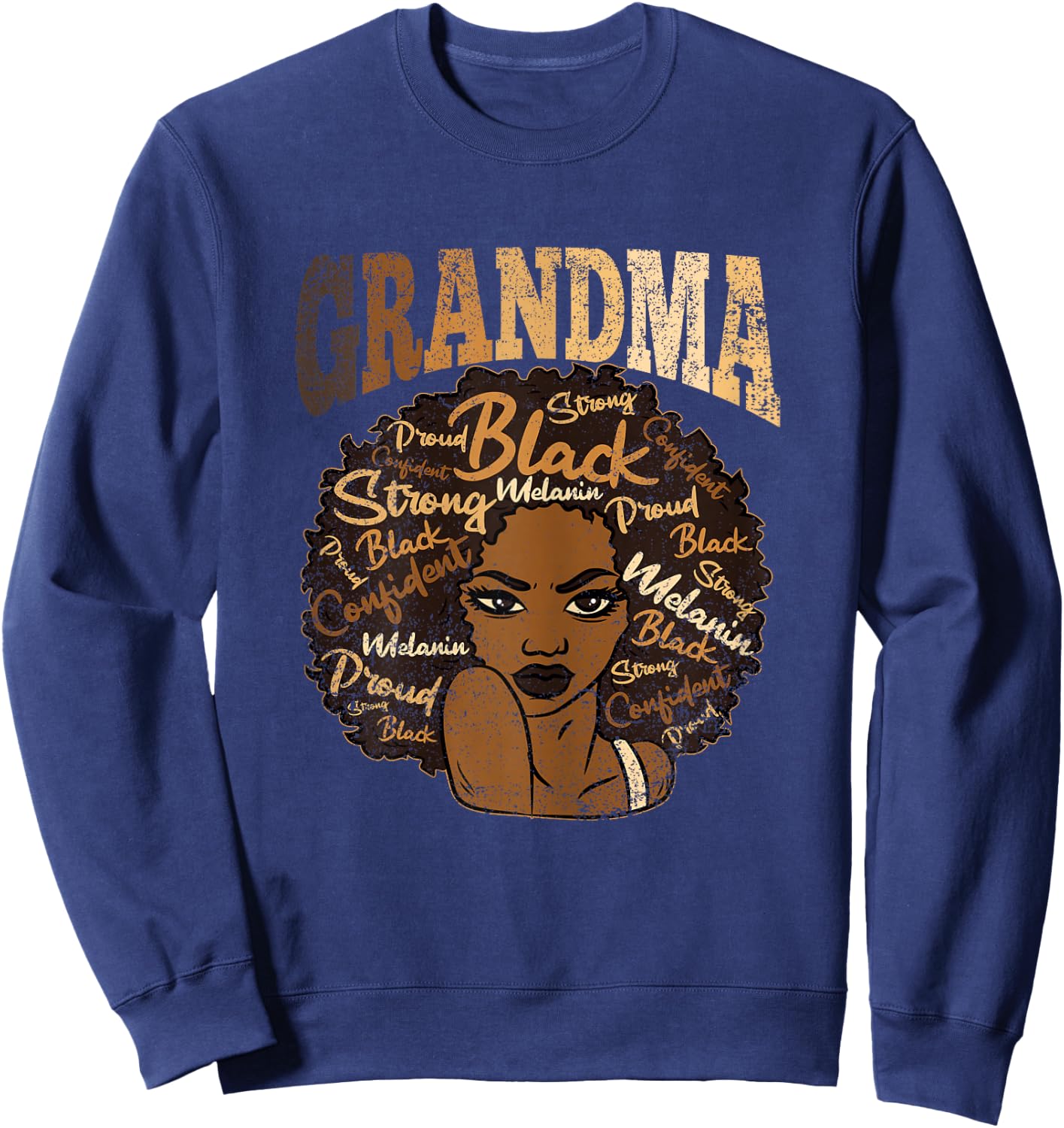 Grandma Afro Woman Black History BLM Melanin Grandmother Sweatshirt - Sweatshirt | Navy