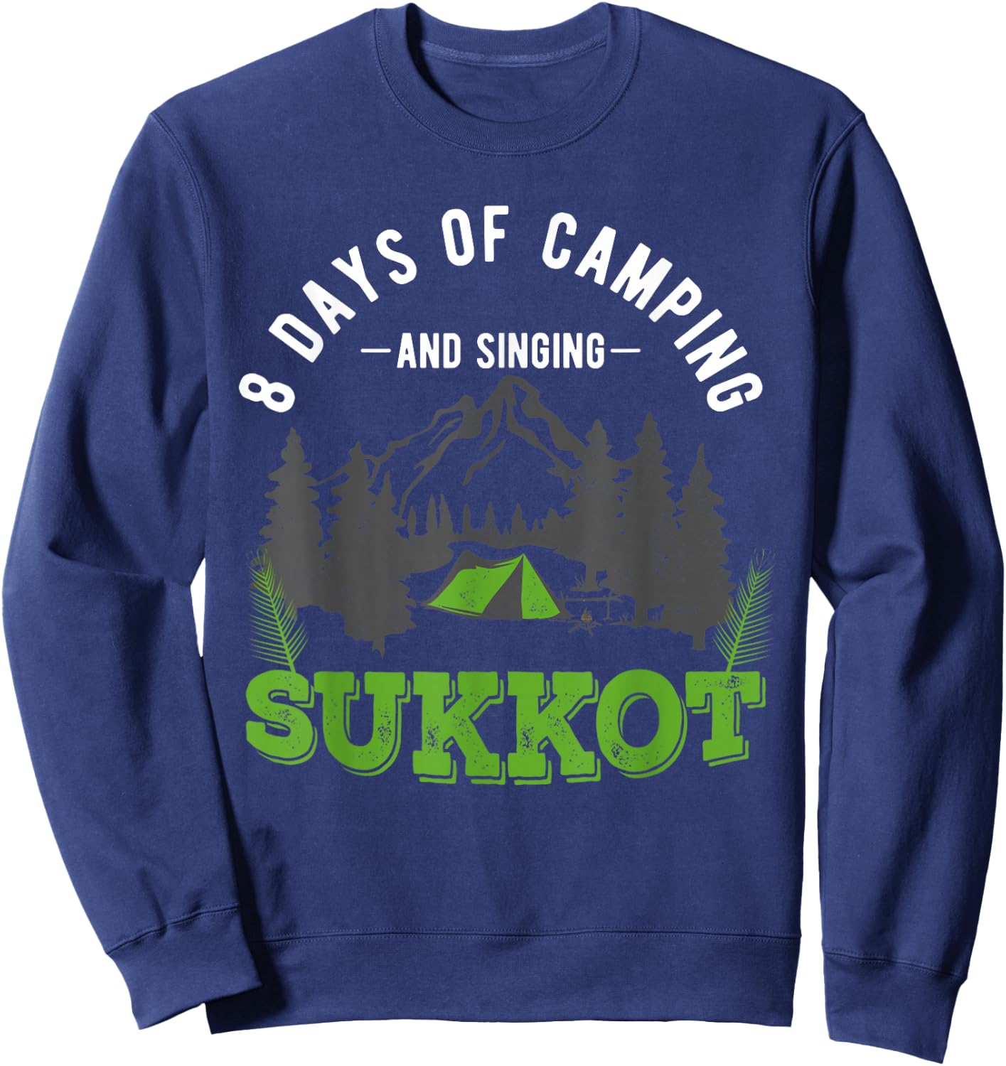 Feast of Tabernacles with Lulav and Etrog or Sukkot Sweatshirt - Sweatshirt | Navy