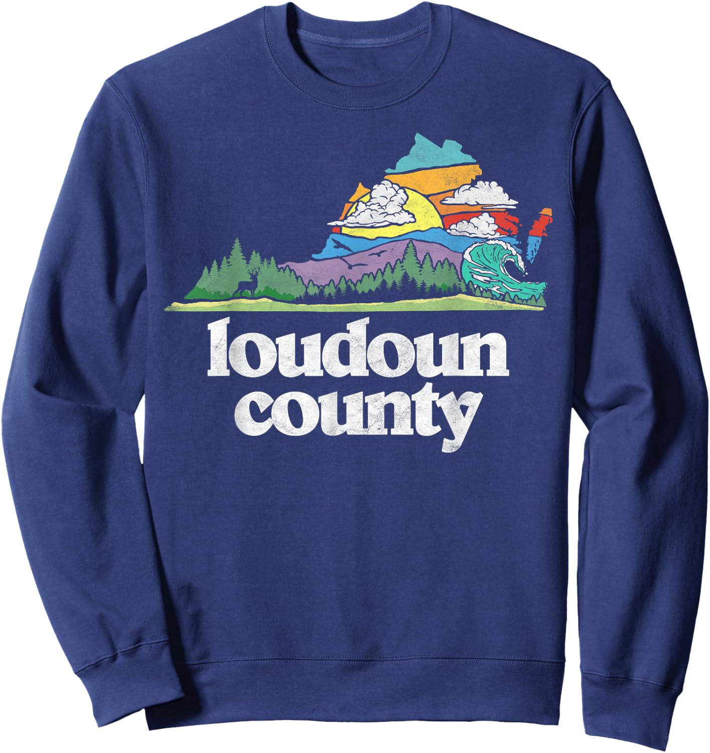 Loudoun County Virginia Outdoors & Nature Lover Retro Sweatshirt - Sweatshirt | Navy