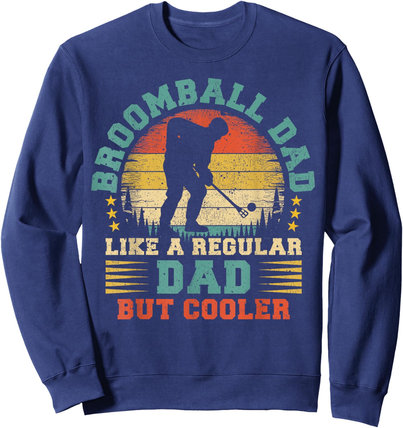Broomball Sports Lover Vintage Broomball Dad Father's Day Sweatshirt - Sweatshirt | Navy