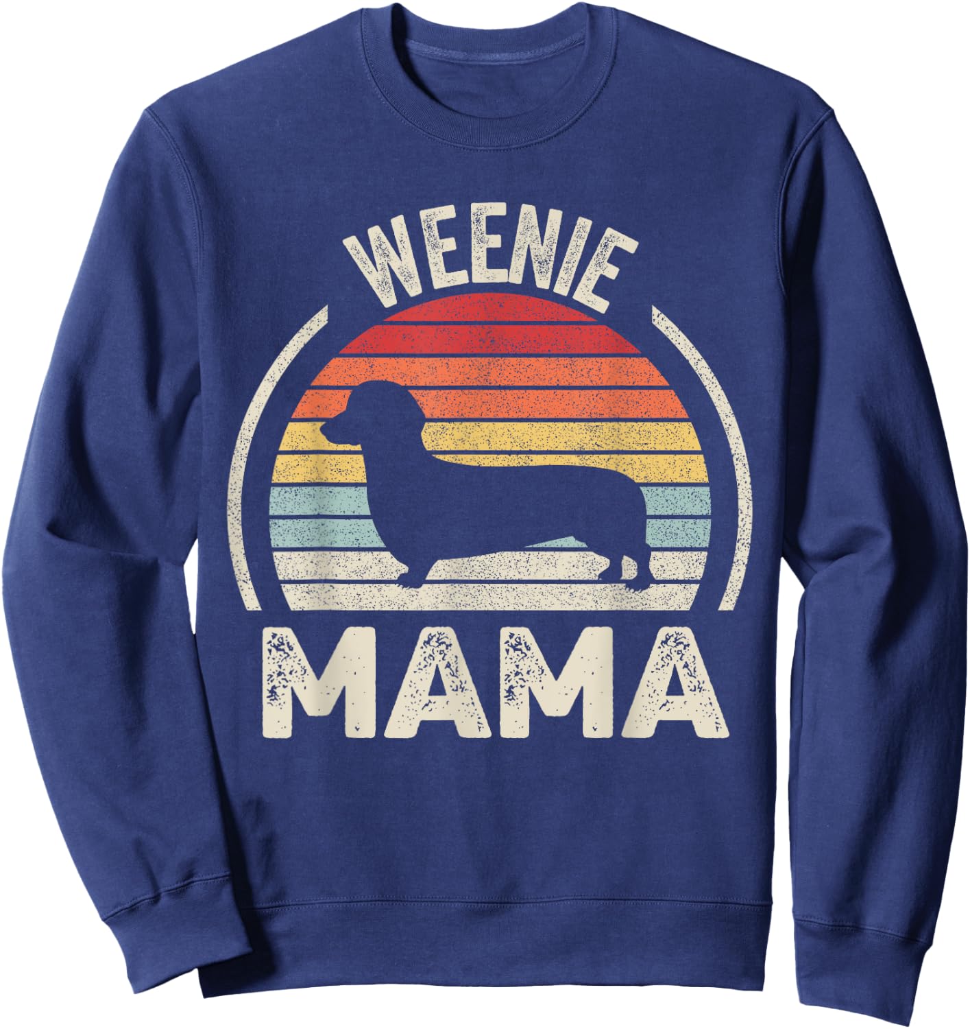 Vintage Retro Weenie Mama Funny Dachshund Lover Weiner Dog Women Kids Sweatshirt - Sweatshirt | Navy