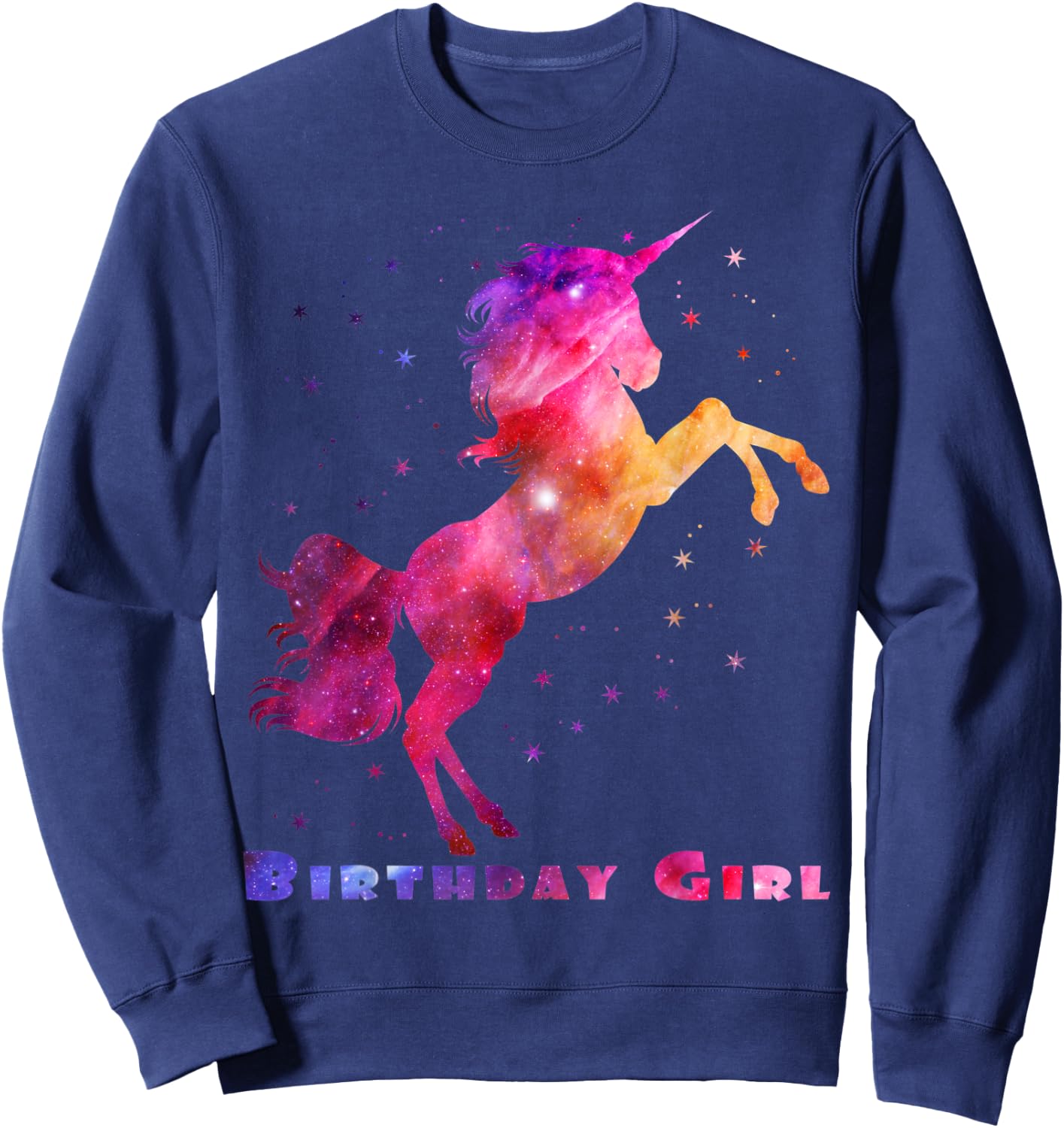 Space Unicorn Birthday Girl Galaxy Unicorn Cute Teens Kids Sweatshirt - Sweatshirt | Navy