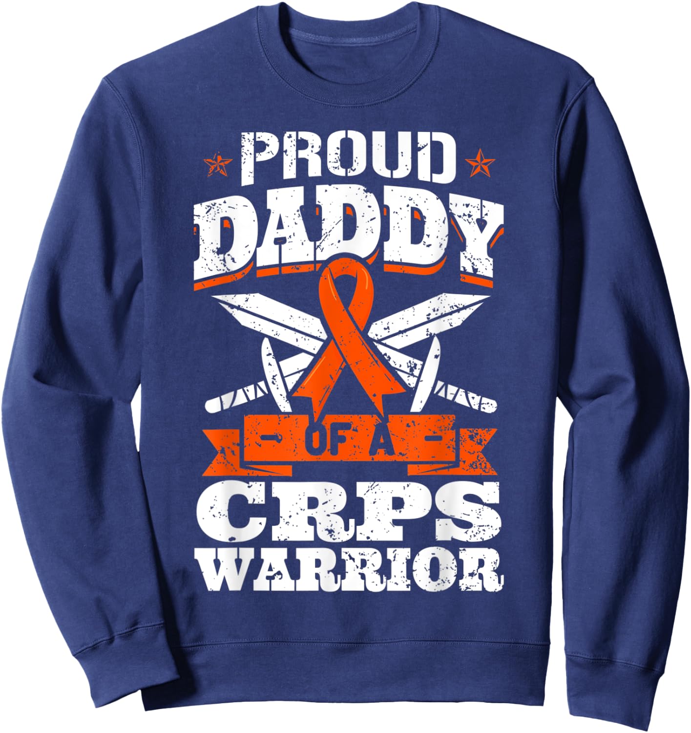 Proud Daddy Of A CRPS Warrior RSD Awareness Ribbon RND Dad Sweatshirt - Sweatshirt | Navy