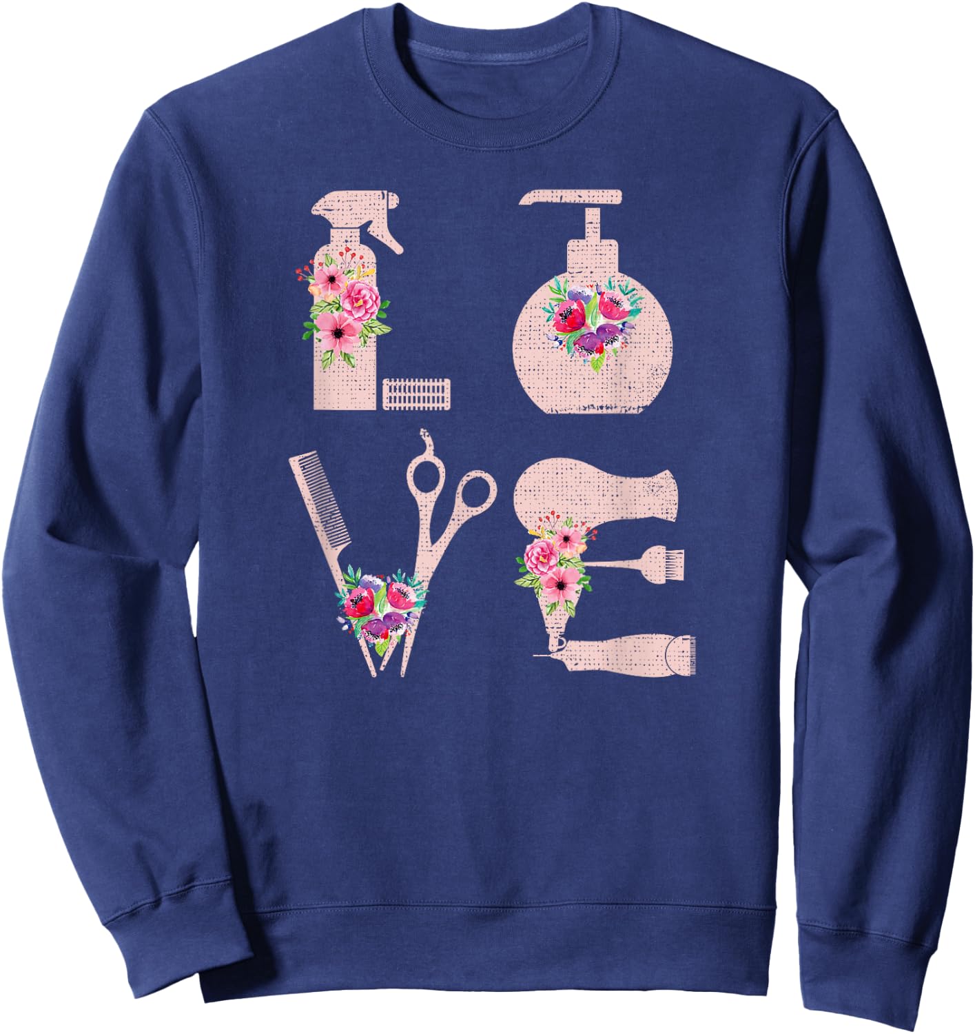 Hairdressing Love Super Cute Cosmetology Floral Arts Barber Sweatshirt - Sweatshirt | Navy