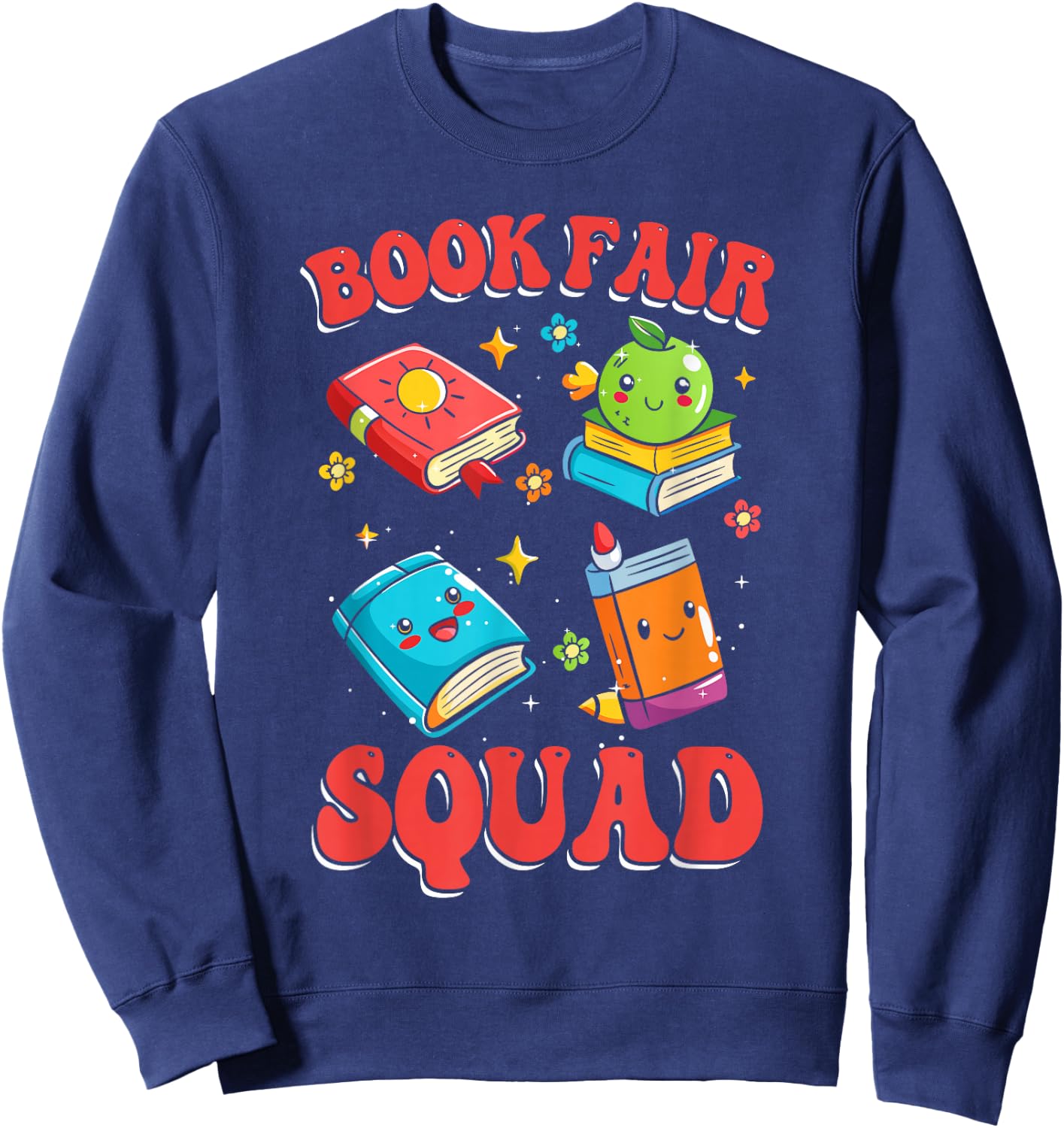 Book Fair Squad | Bookworm | Reading Lover Sweatshirt - Sweatshirt | Navy