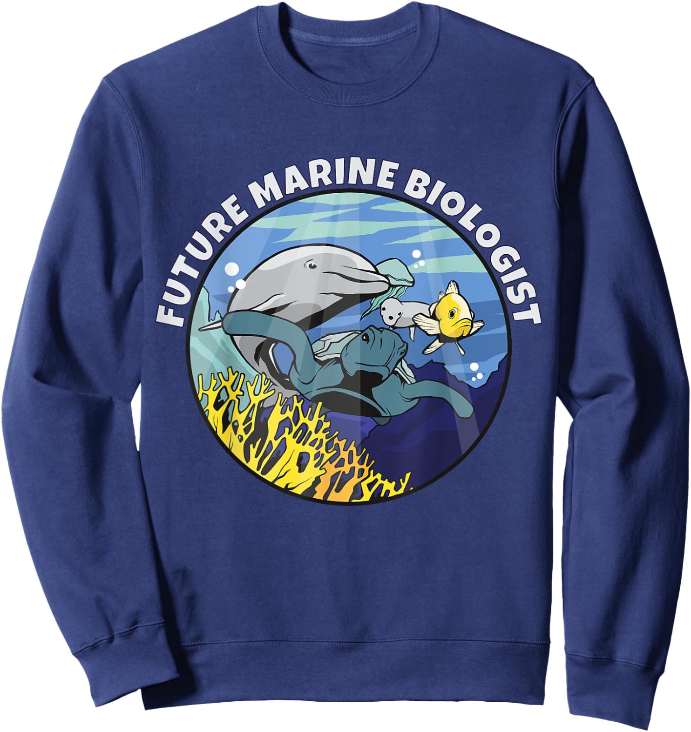 Future Marine Biologist Sweatshirt - Sweatshirt | Navy