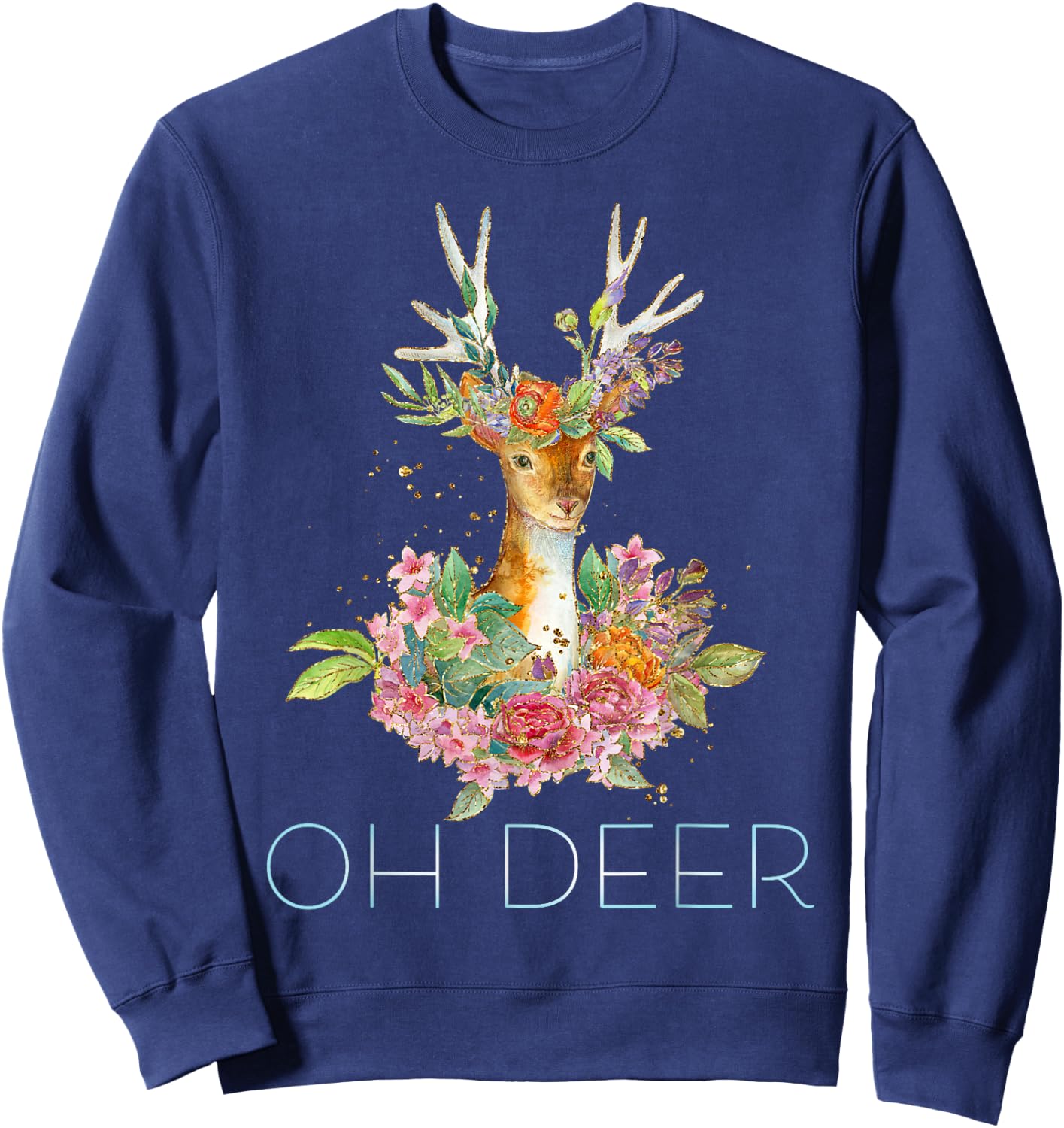 OH Deer - Cute Colorful Boho Floral Deer Sweatshirt - Sweatshirt | Navy