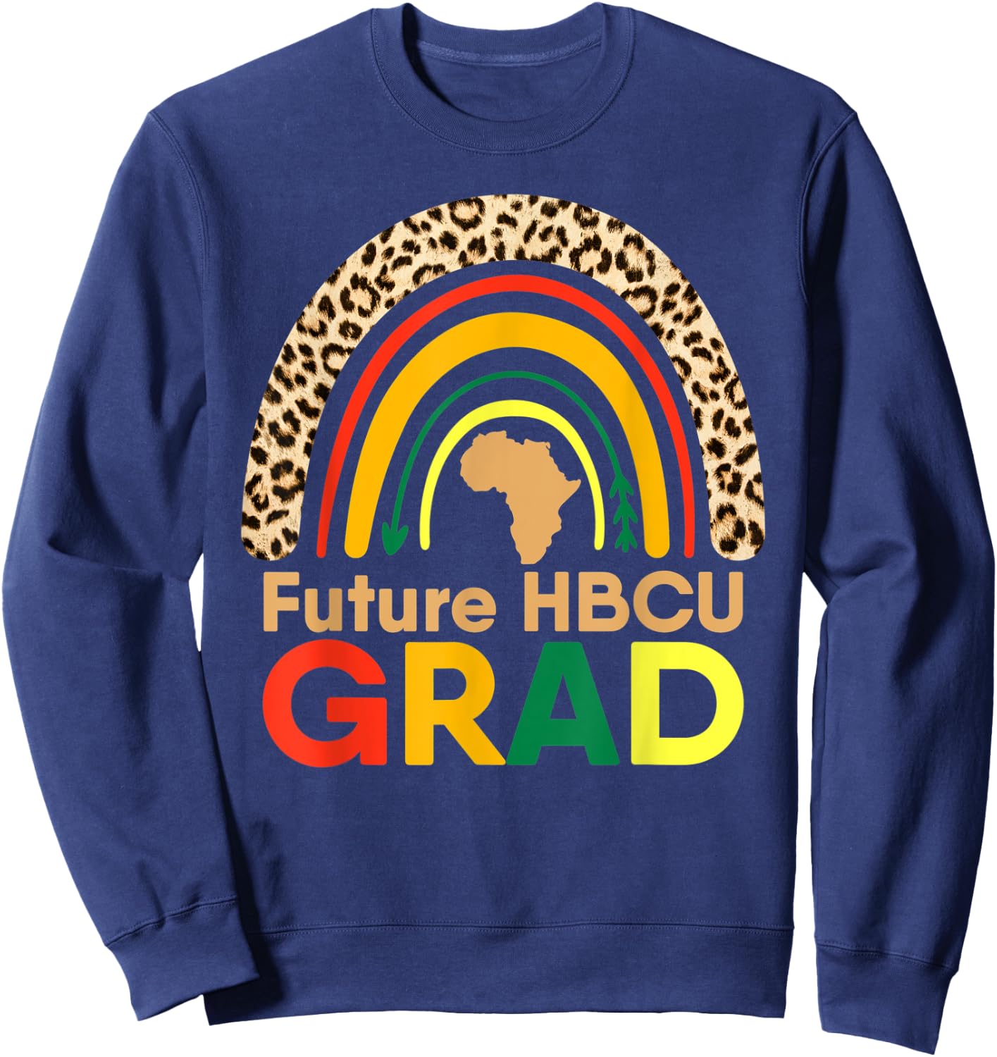 HBCU African American College Graduation Rainbow Leopard Sweatshirt - Sweatshirt | Navy