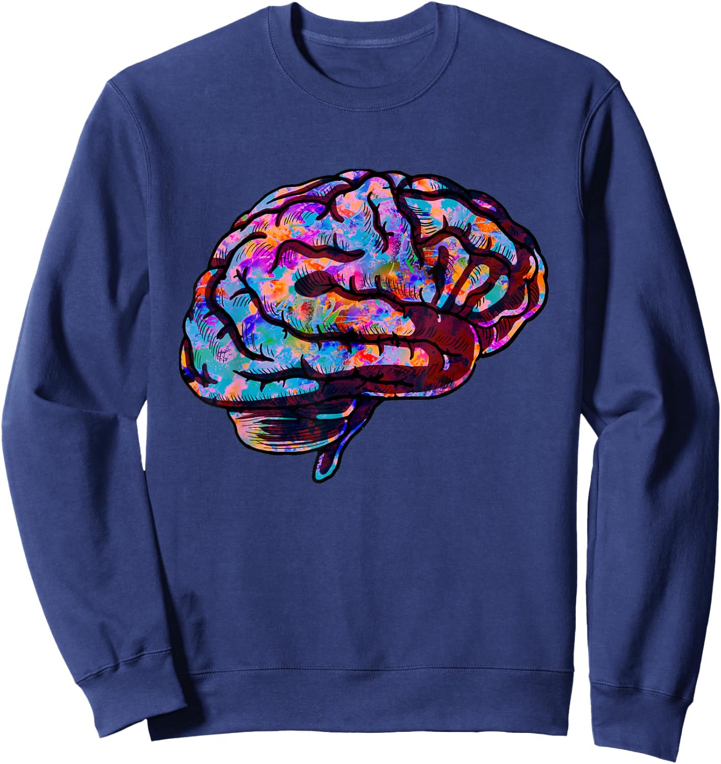Phsychedelic Art Tie Dye Human Brain Cool Neurologist Gift Sweatshirt - Sweatshirt | Navy