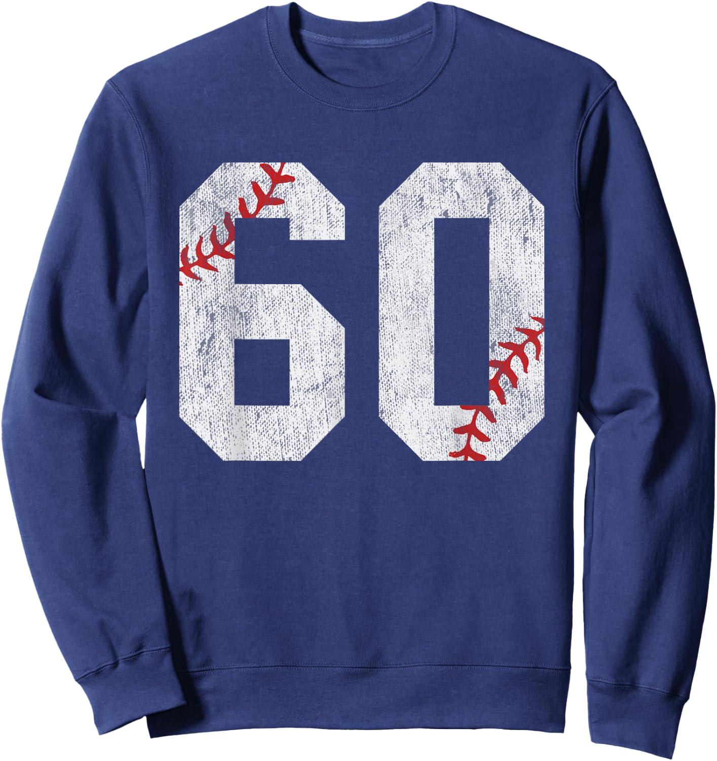 Number #60 Vintage 60th Birthday Baseball Lover 60 Years Old Sweatshirt - Sweatshirt | Navy