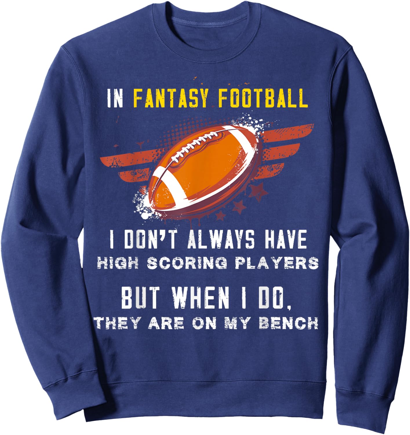 Fantasy football funny shirt - fantasy football losers gift Sweatshirt - Sweatshirt | Navy