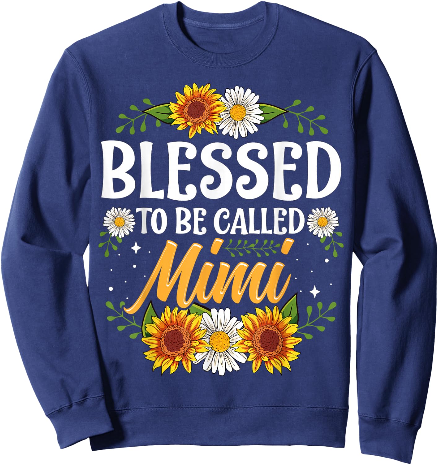 Blessed To Be Called Mimi Shirt Mothers Day Sweatshirt - Sweatshirt | Navy