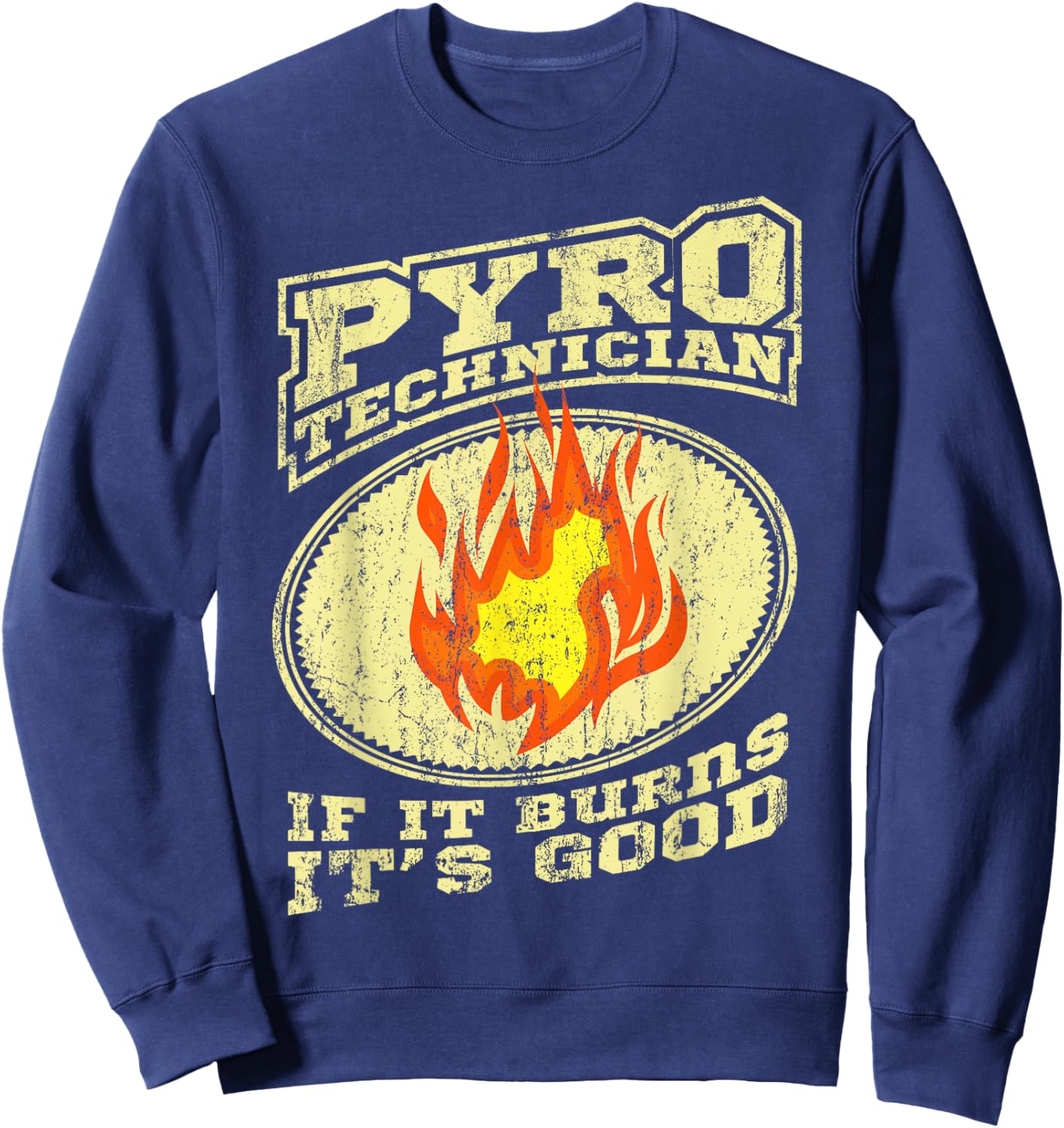 Pyro Technician Fireworks Fireworks Sweatshirt - Sweatshirt | Navy