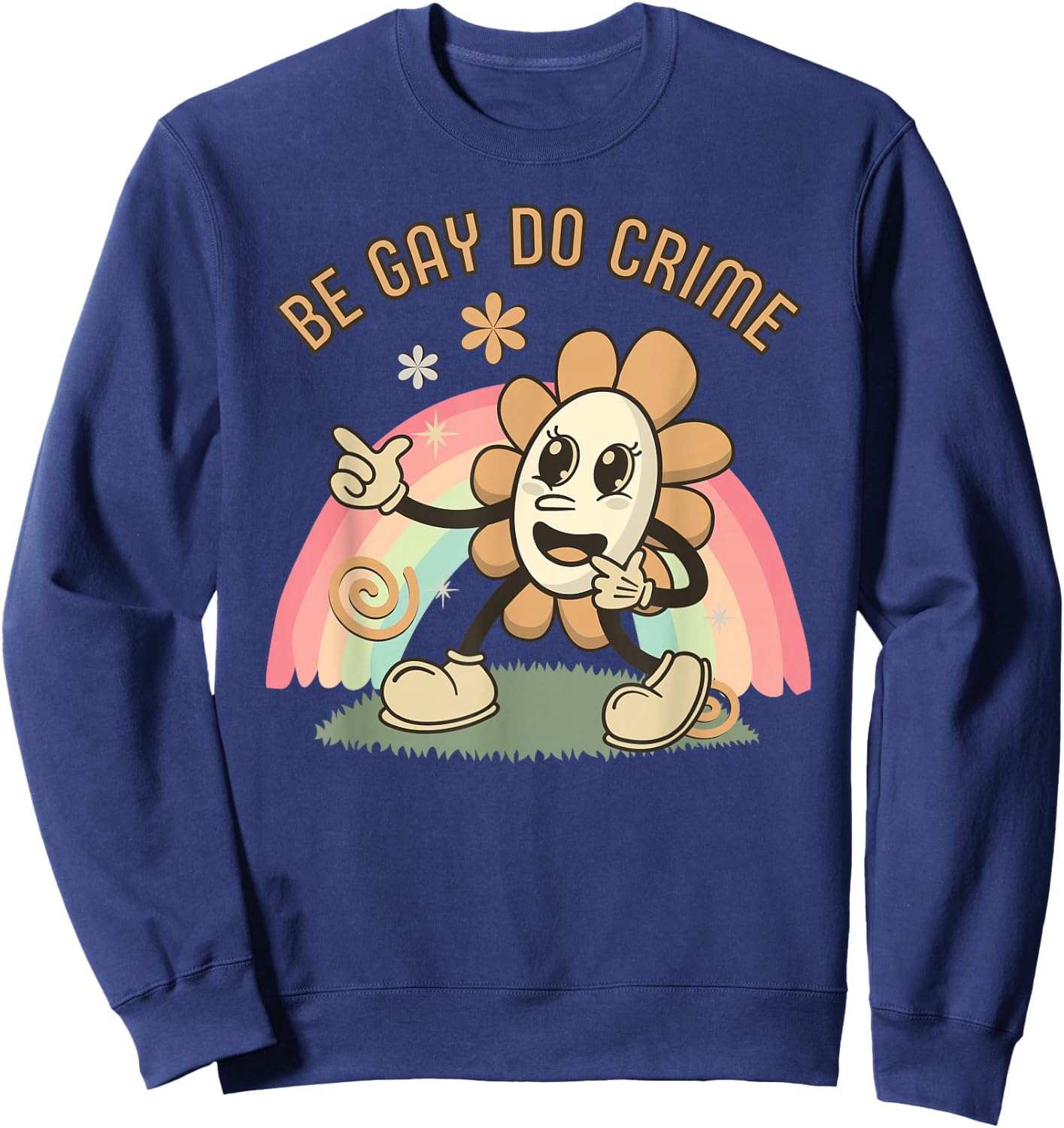 Be Gay Do Crime Sweatshirt - Sweatshirt | Navy