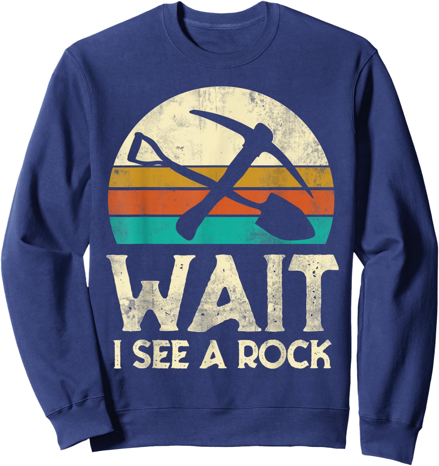 Rock Collector Geologist Nerd Gift Funny Geology Sweatshirt - Sweatshirt | Navy