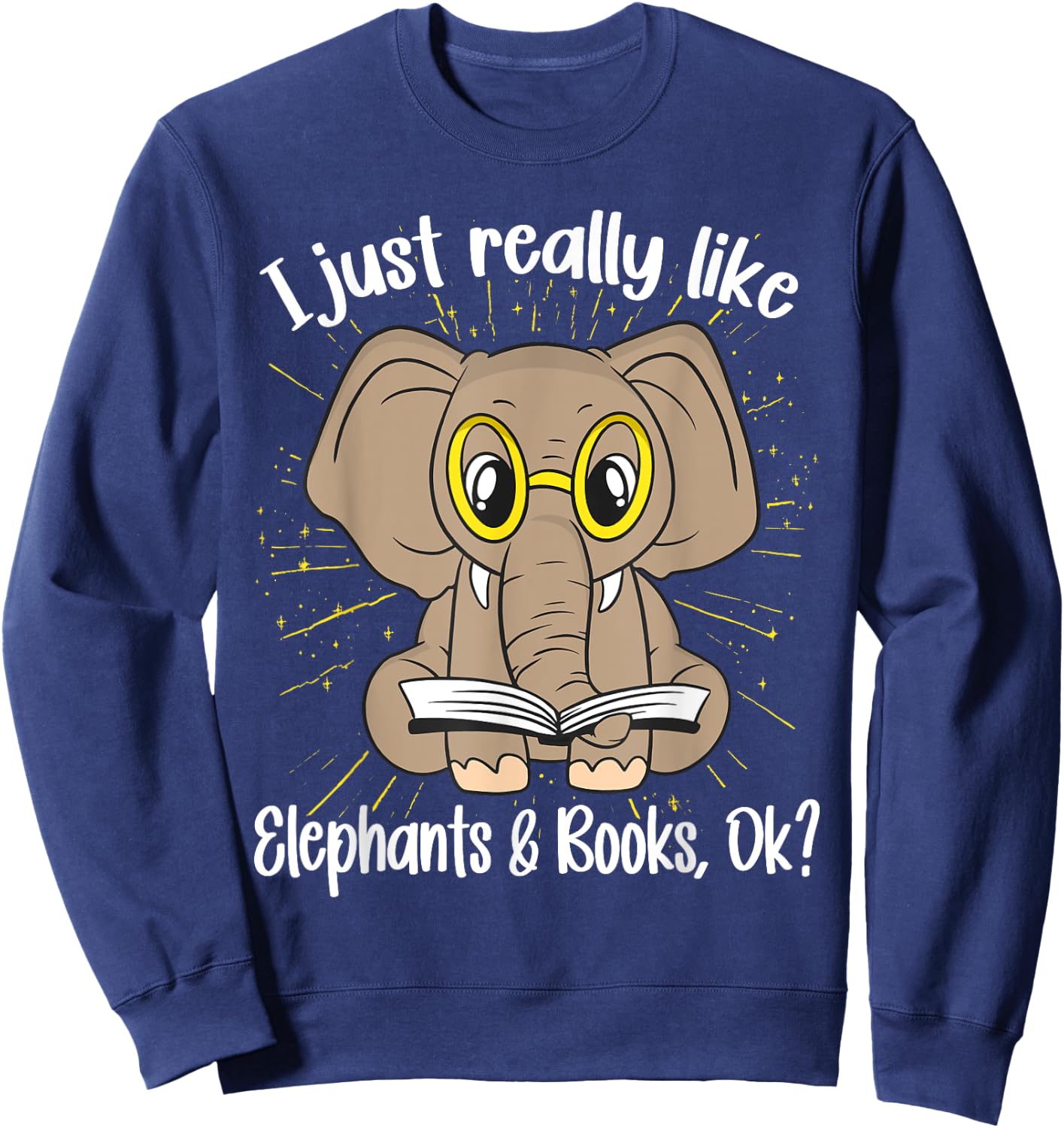 I just really like Elephants and Books, OK? Elephant Sweatshirt - Sweatshirt | Navy