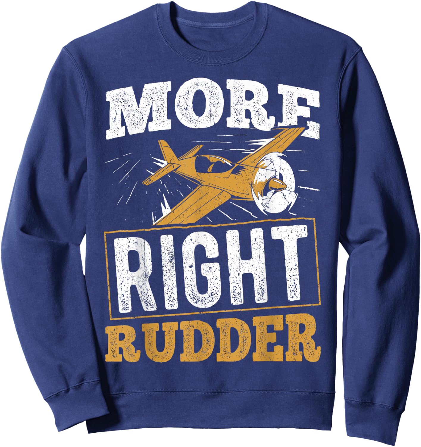More Right Rudder - Aviation Plane Flying in the Air Sweatshirt - Sweatshirt | Navy