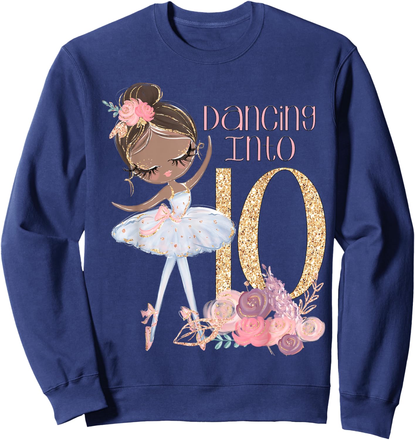 10th Birthday Ballerina Party Ballet Black Dancer Tutu Ten Sweatshirt - Sweatshirt | Navy