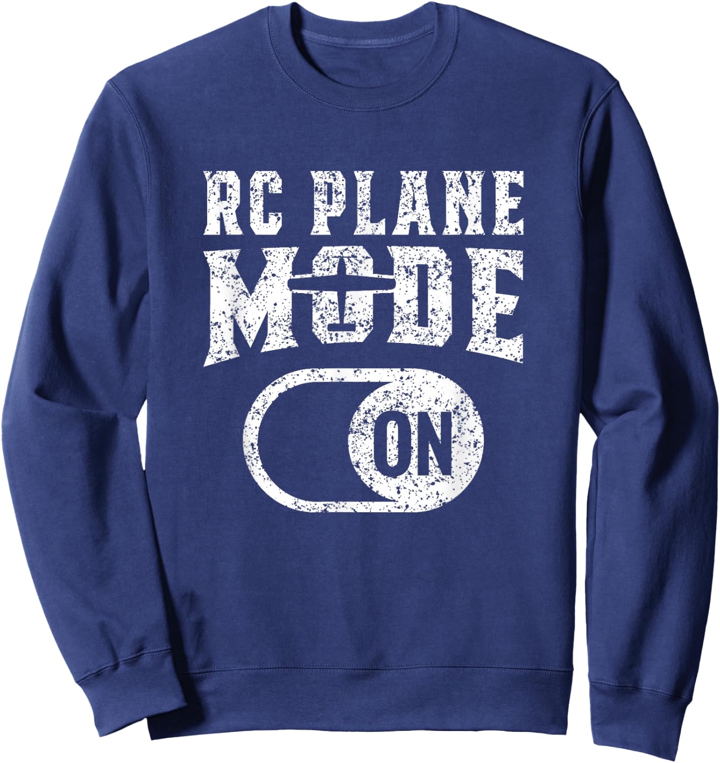 Rc Plane Mode On Radio Control Remote Controlled Pilot Sweatshirt - Sweatshirt | Navy
