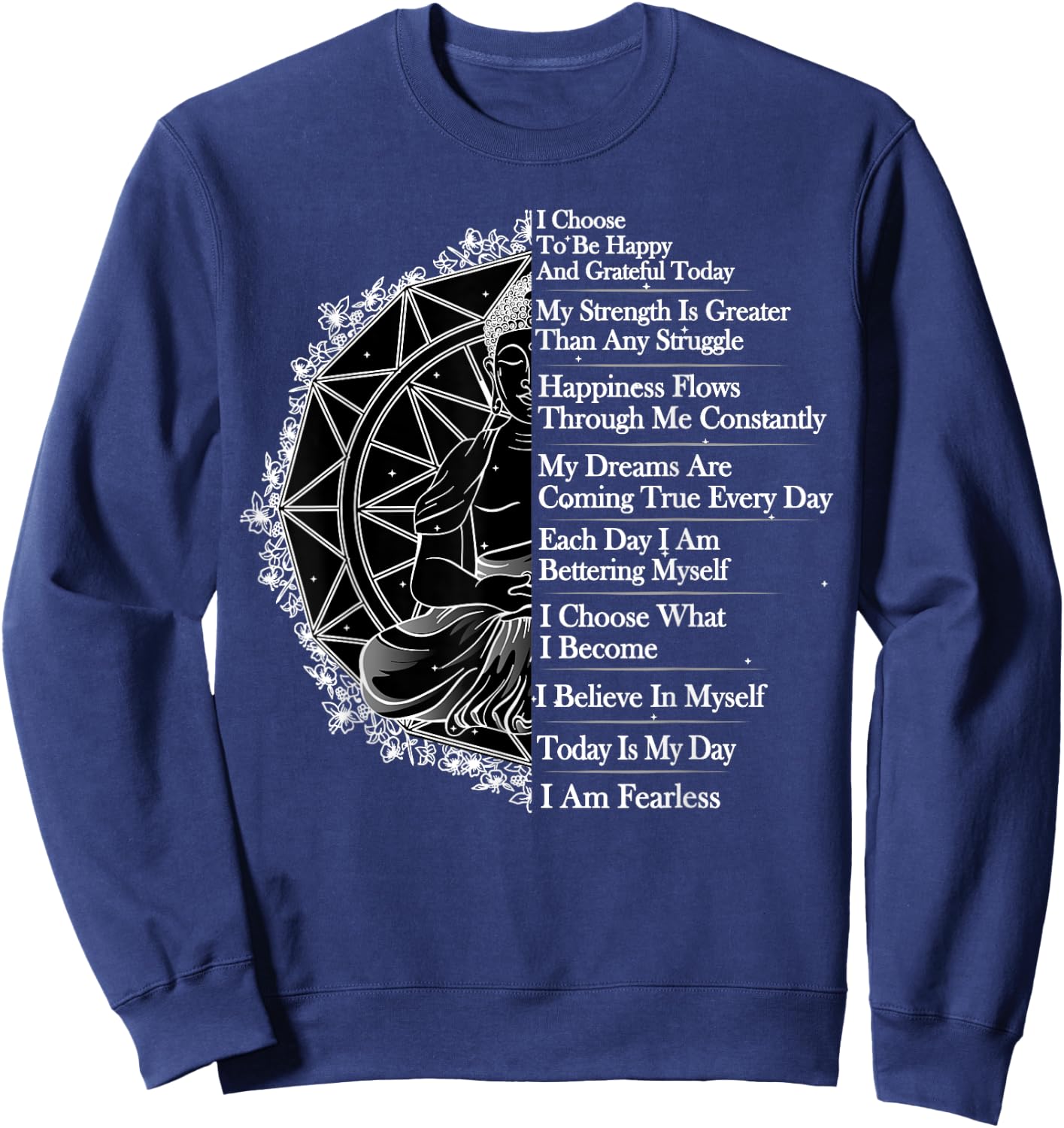 Positive Affirmation Mantra Buddha Sweatshirt - Sweatshirt | Navy