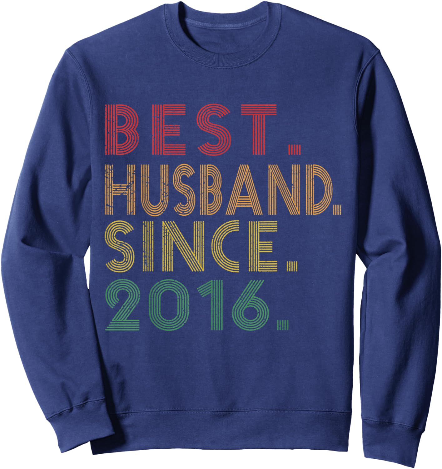 Best Husband Since 2016 Retro Wedding Anniversary Couples Sweatshirt - Sweatshirt | Navy
