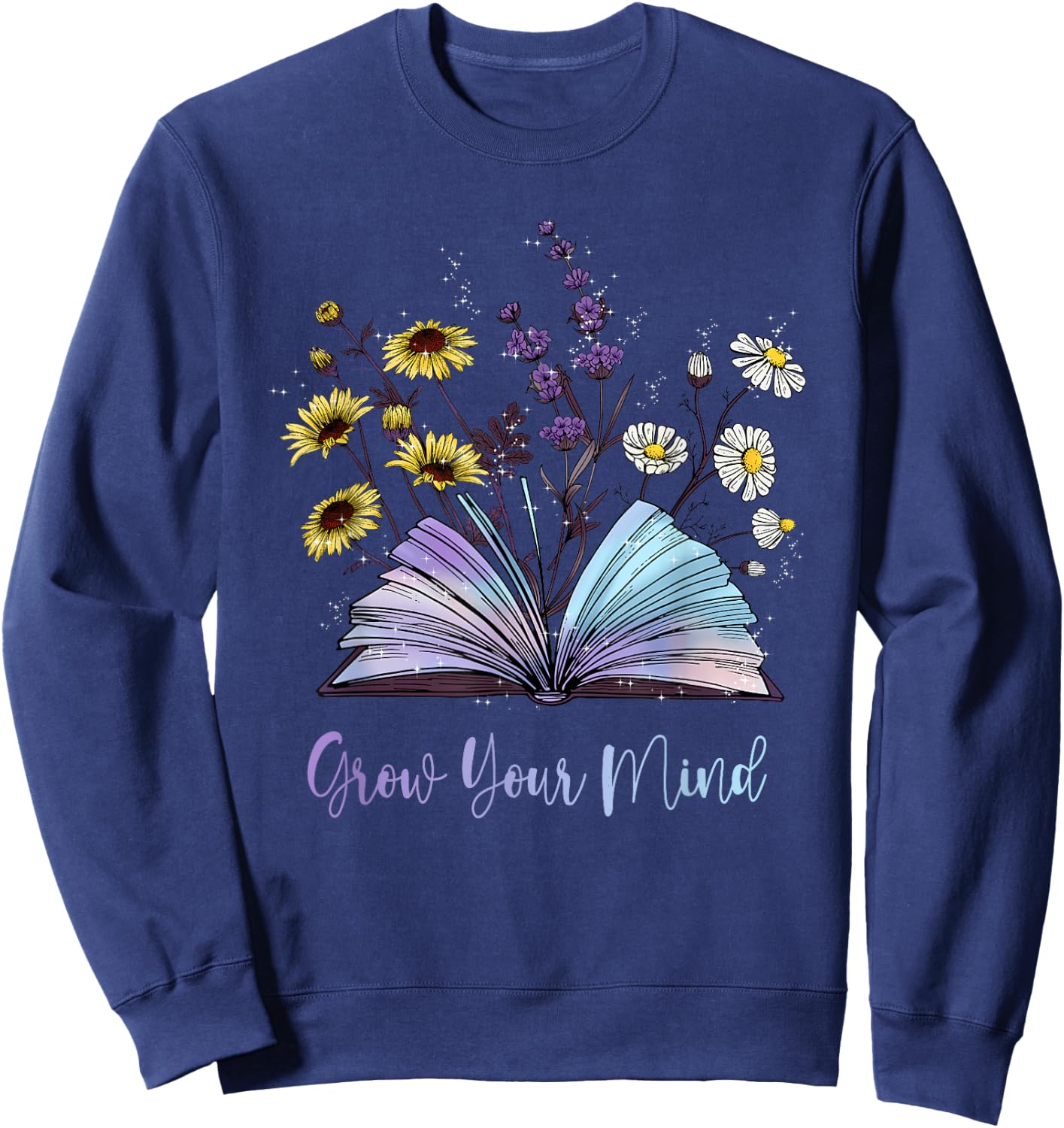 Grow Your Mind Wildflower Book Floral Motivation Sweatshirt - Sweatshirt | Navy