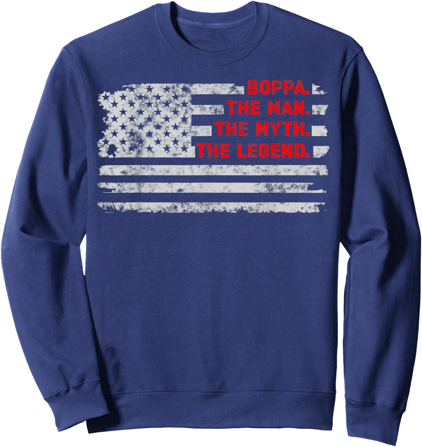 Boppa The Man Myth Legend Vintage Fathers Day American Flag Sweatshirt - Sweatshirt | Navy
