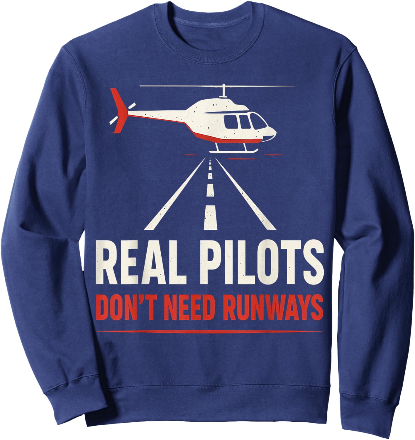 Helicopter Pilot Aviation Funny Sweatshirt - Sweatshirt | Navy